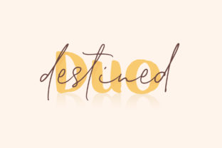 Destined Duo: A Font That Transforms Handmade Projects