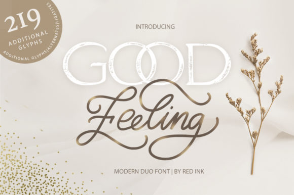 Good Feeling: A Script Font That Elevates Every Campaign