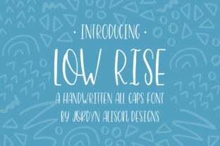 Low Rise: A Font That Brings Joy to Branding