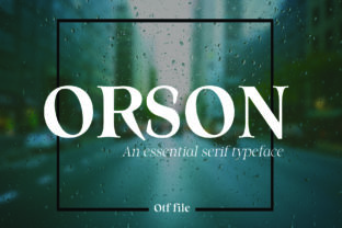 Orson: The Serif Font That Elevates Every Design